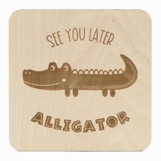 Houten gegraveerde kaart krokodil - See You Later Alligator