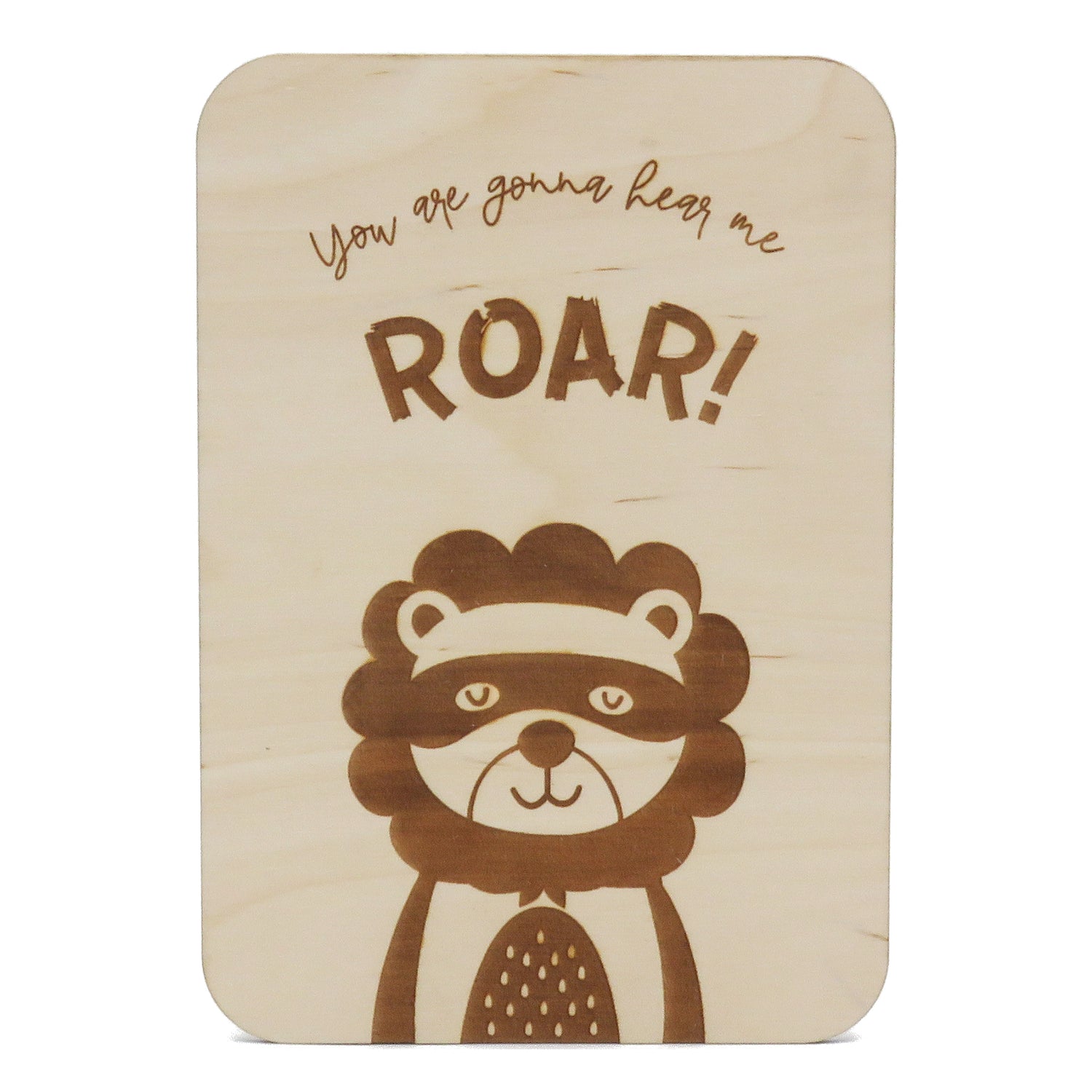 Houten gegraveerde kaart leeuw - You are gonna hear me roar